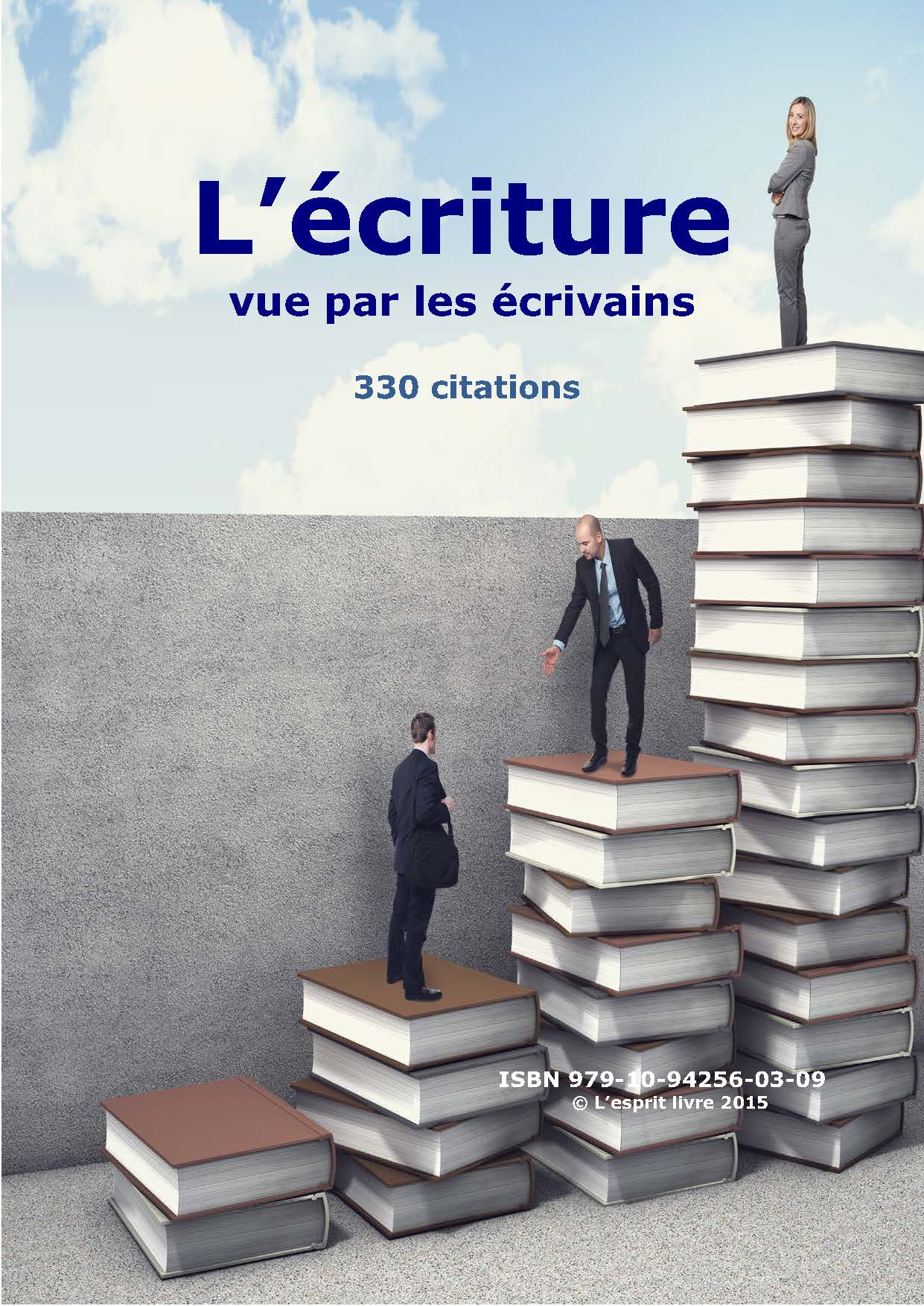 L'écriture vue par les écrivains